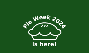 Pie Week 2024 is Here!